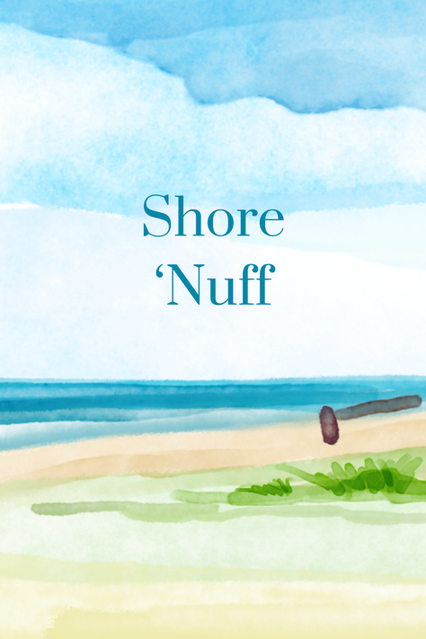 Shore 'Nuff Collection